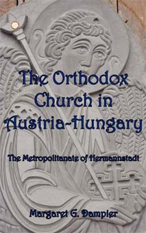 The Orthodox Church in Austria-Hungary
